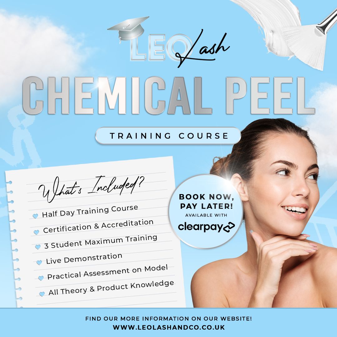 Promotional graphic for Leo Lash Academy’s Accredited Chemical Peel Training Course. Includes text detailing half-day course, live demonstration, model assessment, Clearpay availability, and skincare education. Features soft pastel design with beauty-themed visuals.